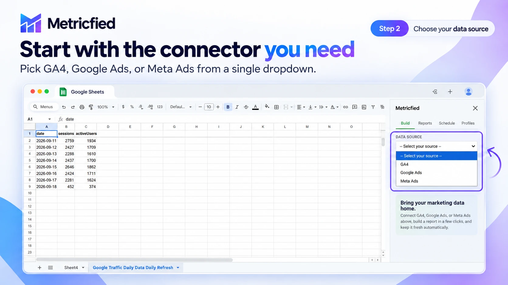 Step 2: choose your data source - GA4, Google Ads, or Meta Ads