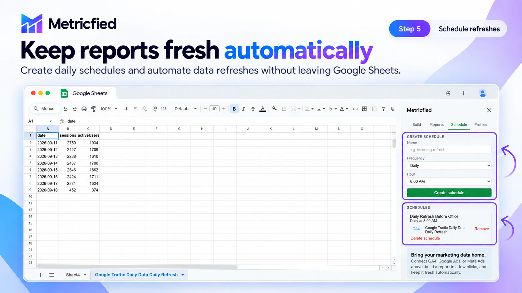 Step 5: schedule refreshes - daily, weekly, or monthly, without leaving Google Sheets